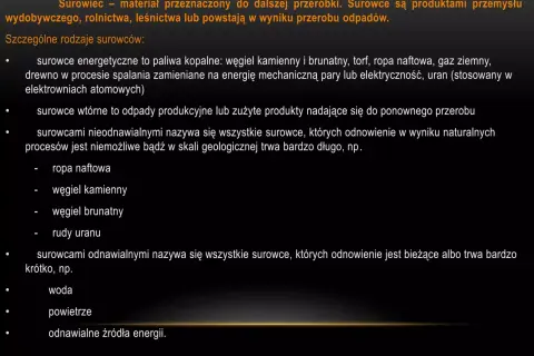 Surowce energetyczne, takie jak węgiel, ropa i gaz, są kluczowe dla przemysłu. Wymieniono też surowce wtórne i nieodnawialne.