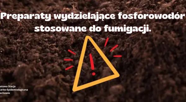 Ostrzeżenie przed preparatami wydzielającymi fosforowodór do fumigacji.